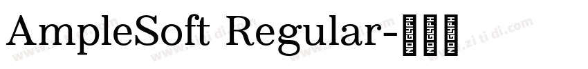 AmpleSoft Regular字体转换